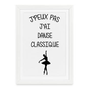 I can't, I have classical dance - Framed poster (27 × 37 cm) - white - Front