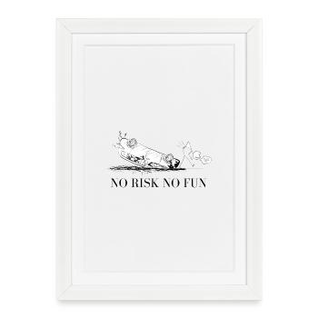 humorous no risk no fun motif - Framed poster (27 × 37 cm) - white - Front