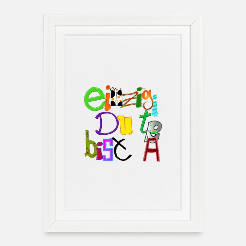 Einzigartig du bist - Gerahmtes Poster (27 × 37 cm) - Weiß