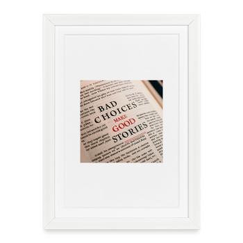 Bad Choices Make Good Stories - Framed poster (27 × 37 cm) - white - Front