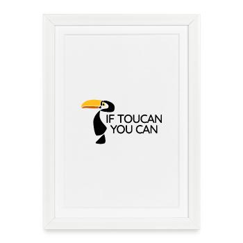 Toukan – Du kannst - Gerahmtes Poster (27 × 37 cm) - Weiß - Vorne