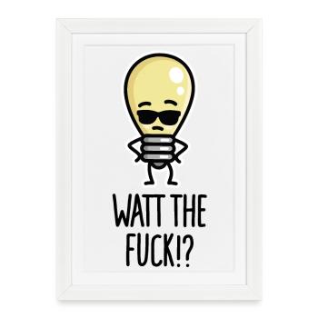 Qu’est-ce que le jeu de mots drôle d’ampoule Watt WTF - Affiche encadrée (27 × 37 cm) - blanc - Devant