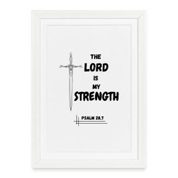 The Lord is my Strength - Gerahmtes Poster (27 × 37 cm) - Weiß - Vorne