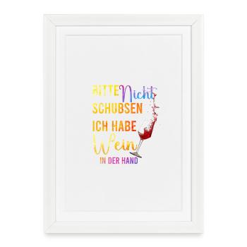 Please don't push – wine in your hand - Framed poster (27 × 37 cm) - white - Front