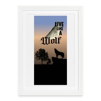 Vivez comme un loup - Affiche encadrée (27 × 37 cm) - blanc - Devant