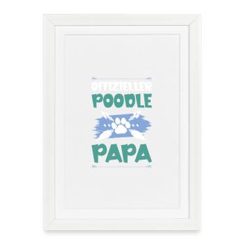Caniche Chiens Papa - Affiche encadrée (27 × 37 cm) - blanc - Devant