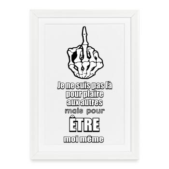 Doigt d'honneur (je suis moi même) - Affiche encadrée (27 × 37 cm) - blanc - Devant