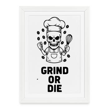 Grind or The Skull Barista Vector - Framed poster (27 × 37 cm) - white - Front