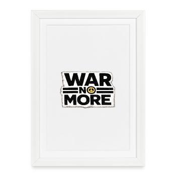 War No More – Sticker Peace & Humanity  - Affiche encadrée (27 × 37 cm) - blanc - Devant