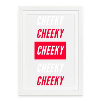 Cheeky Block Typography - Framed poster (27 × 37 cm) - white - Front