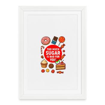 Too Much Sugar Warning - Framed poster (27 × 37 cm) - white - Front