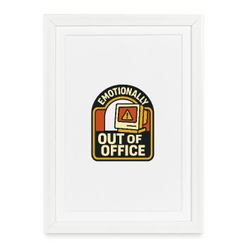 Émotionnellement absent du bureau - Affiche encadrée (27 × 37 cm) - blanc - Devant