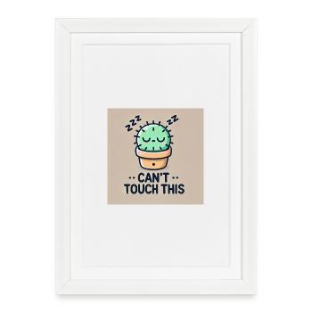 Can't Touch This - Framed poster (27 × 37 cm) - white - Front