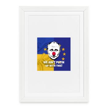 Nous ne sommes pas Poutine avec ça - Protestation politique - Affiche encadrée (27 × 37 cm) - blanc - Devant