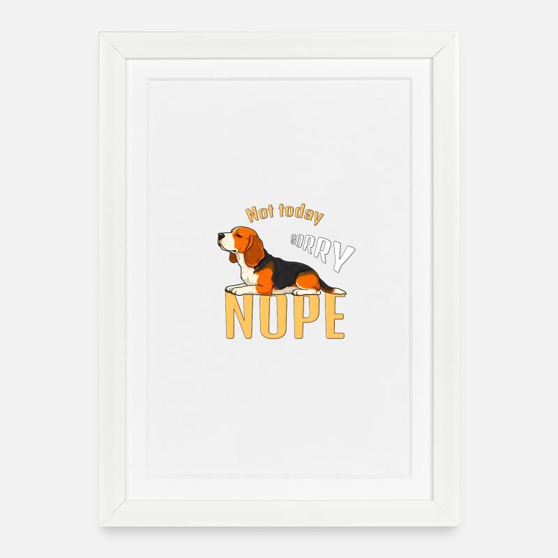 Nicht Heute Beagle, Sorry - Gerahmtes Poster (27 × 37 cm) - Weiß