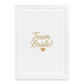 Team Bride Gold Script Design. Wedding - Framed poster (27 × 37 cm) - white - Front