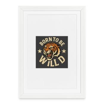 Motif tigre sauvage avec slogan - Affiche encadrée (27 × 37 cm) - blanc - Devant