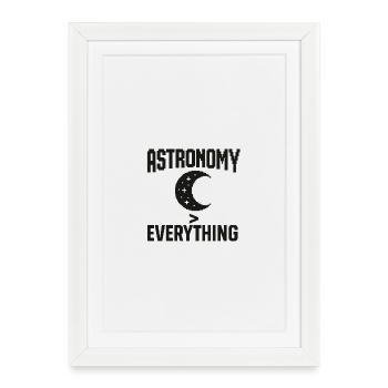 Astronomy Life Motto Design - Framed poster (27 × 37 cm) - white - Front