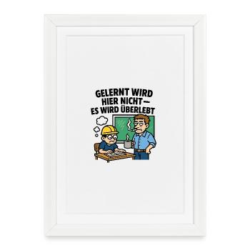 Professeur Élève Dicton Drôle Ironie Humour Drôle - Affiche encadrée (27 × 37 cm) - blanc - Devant