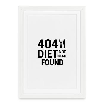 404 Diet Not Found – Funny Design - Framed poster (27 × 37 cm) - white - Front