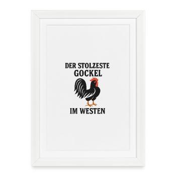 The Proudest Rooster in the West – Fun Shirt - Framed poster (27 × 37 cm) - white - Front