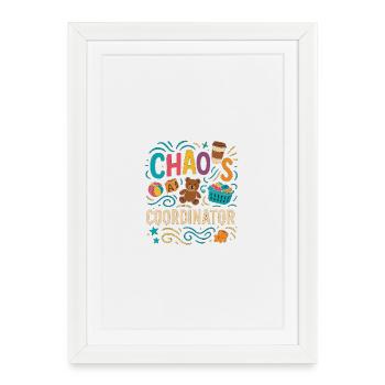 Chaos Coordinator – Lustiges Sprüche Shirt für Elt - Gerahmtes Poster (27 × 37 cm) - Weiß - Vorne