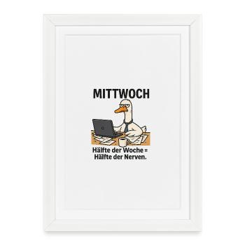 Mittwochstress am Schreibtisch - Gerahmtes Poster (27 × 37 cm) - Weiß - Vorne