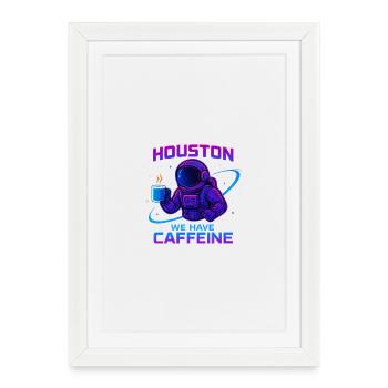 Houston, nous avons de la caféine - Affiche encadrée (27 × 37 cm) - blanc - Devant