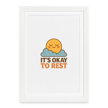 Is okay to rest; Okay Resting Sunny Cloud Motif - Framed poster (27 × 37 cm) - white - Front