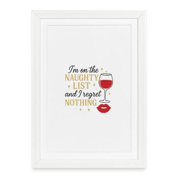 I'm on the Naughty List – Funny Christmas Shirt - Framed poster (27 × 37 cm) - white - Front