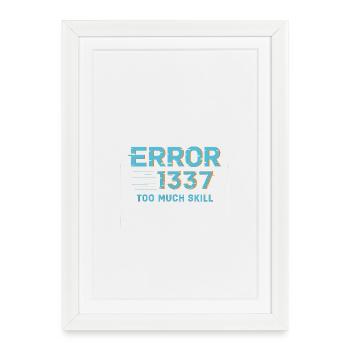 Error1337 Trop de compétences - Affiche encadrée (27 × 37 cm) - blanc - Devant