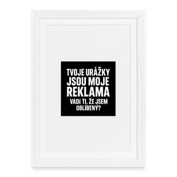 Your Insults My Advertising - Framed poster (27 × 37 cm) - white - Front