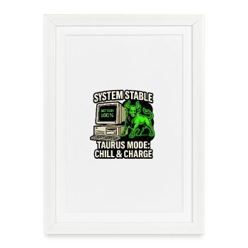 System Stable Taurus Mode Chill & Charge - Framed poster (27 × 37 cm) - white - Front