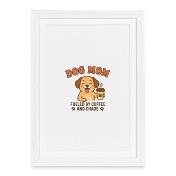 Chien Maman Café Chaos - Affiche encadrée (27 × 37 cm) - blanc - Devant