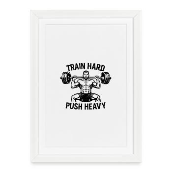 Strength Training Motto Push Heavy - Framed poster (27 × 37 cm) - white - Front