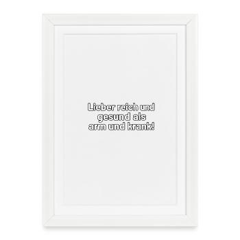 Better rich and healthy – Spruch Design - Framed poster (27 × 37 cm) - white - Front