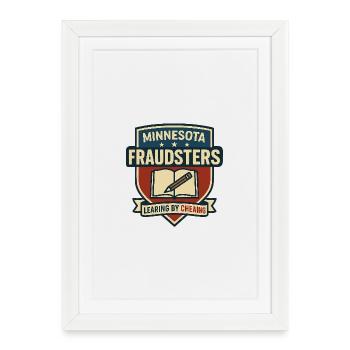 Minnesota Fraudsters Learing by Cheaing - Framed poster (27 × 37 cm) - white - Front