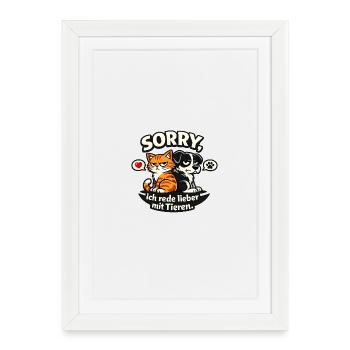 Sorry I Prefer To Talk To Animals T-Shirt - Framed poster (27 × 37 cm) - white - Front