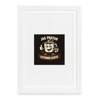 I'm talking liquid coffee - Framed poster (27 × 37 cm) - white - Front