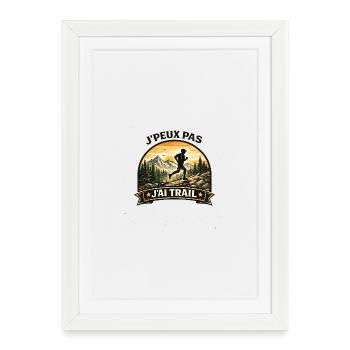 Trail Runner: J'ai Trail - Affiche encadrée (27 × 37 cm) - blanc - Devant