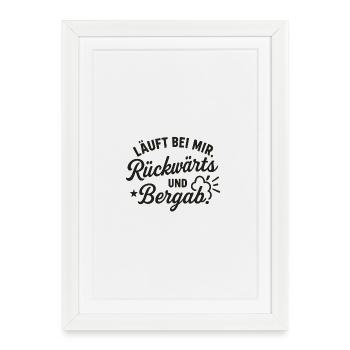 Runs With Me - Backwards and Downhill - Framed poster (27 × 37 cm) - white - Front