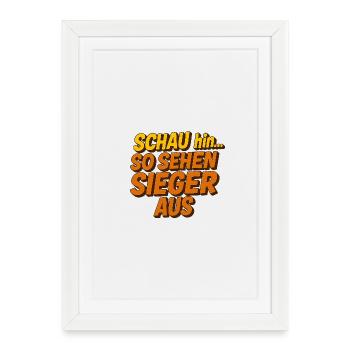 Regardez... Voilà à quoi ressemblent les gagnants. Compétition sportive - Affiche encadrée (27 × 37 cm) - blanc - Devant