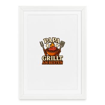 Papa Grillt Am Besten - Grillmeister Held am Grill - Gerahmtes Poster (27 × 37 cm) - Weiß - Vorne