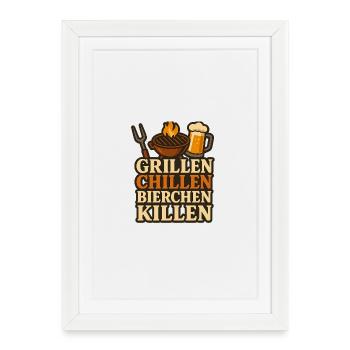 Grilling, chilling and then killing beers - Framed poster (27 × 37 cm) - white - Front
