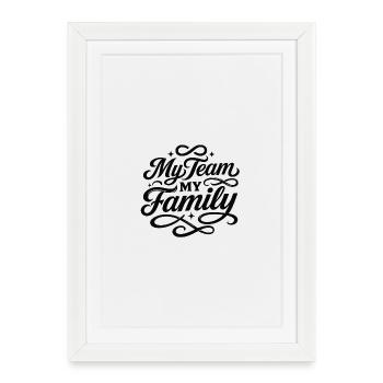My team, my family - Framed poster (27 × 37 cm) - white - Front