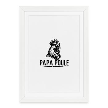 Papa Poule – Papa Protecteur - Affiche encadrée (27 × 37 cm) - blanc - Devant
