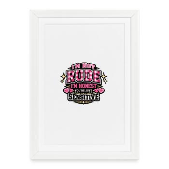 Not rude, honest – sensitive - Framed poster (27 × 37 cm) - white - Front