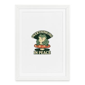 Trop réfléchir dans Peace Frog Humour Détends-toi - Affiche encadrée (27 × 37 cm) - blanc - Devant