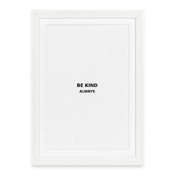 Be Kind - Framed poster (27 × 37 cm) - white - Front