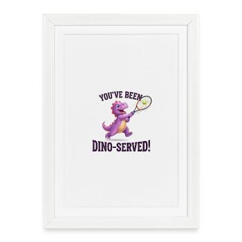 Tu as été servi par Dino / Dino Tami Tennis Design - Affiche encadrée (27 × 37 cm) - blanc - Devant